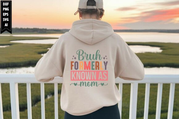 Bruh Formerly Known As Mom Svg, Mom Svg – A Bold Embroidery Design for Modern Humor