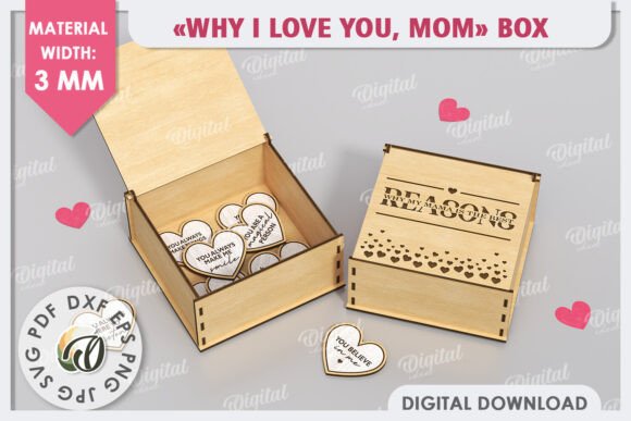 h1>WHY I LOVE YOU MOM Box Laser Cut