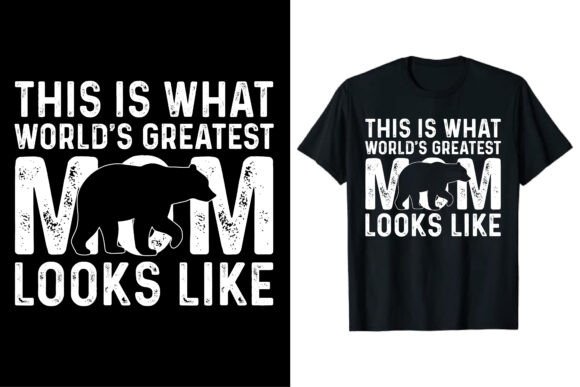 Mother's Day T-Shirt Design with Bear