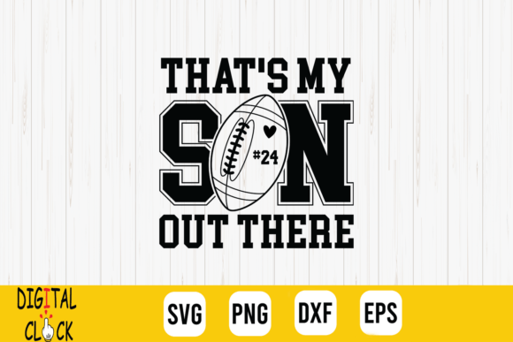 That’s My Son Out There Football Mom SVG Review